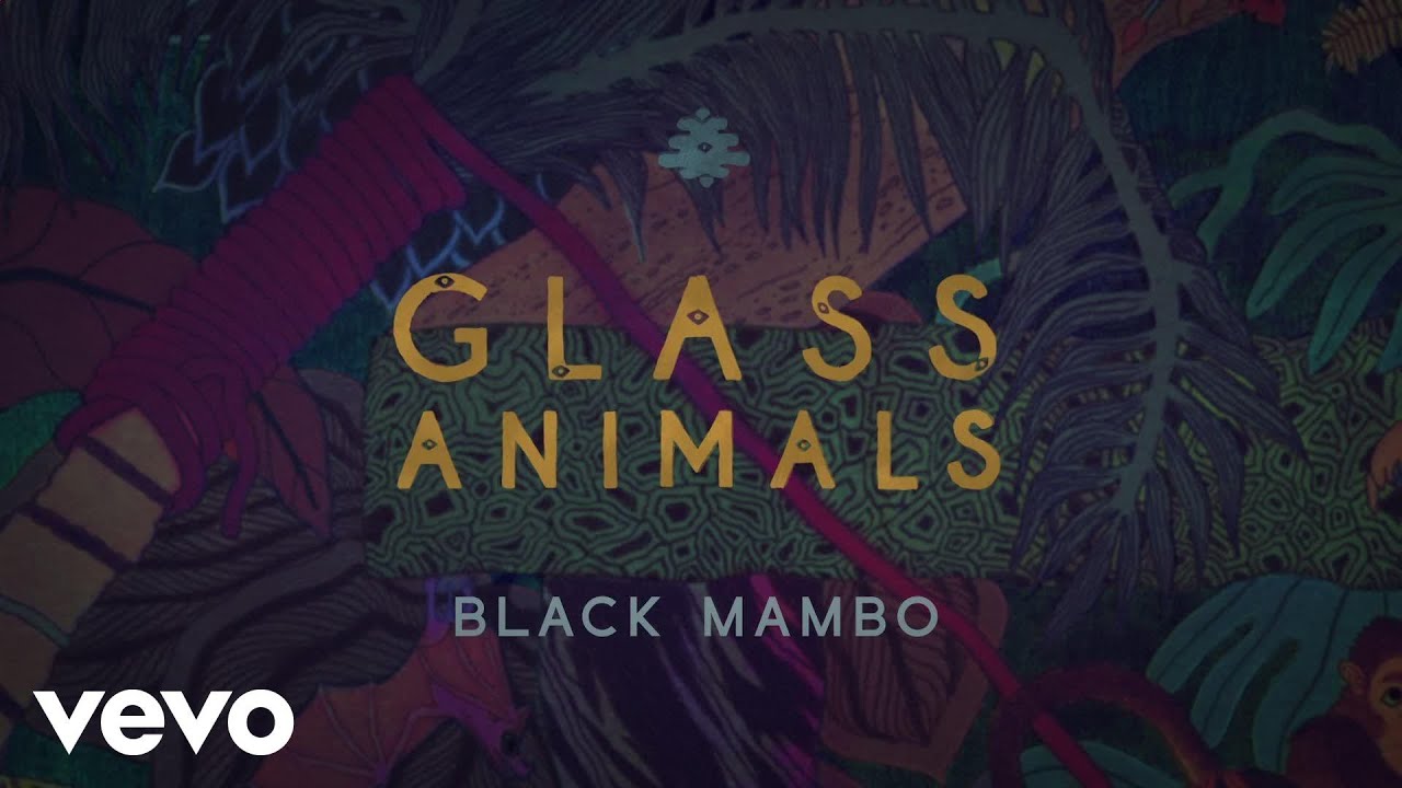 Glass Animals - Black Mambo