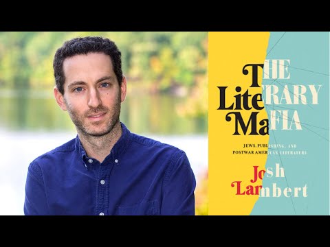 In the Spotlight- The "Jewish Literary Mafia" (Josh Lambert)