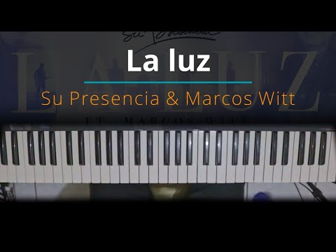 La Luz - Su Presencia