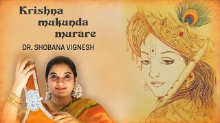 Krishna Mukunda Murare | Dr. Shobana Vignesh