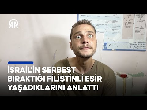İsrail’in serbest bıraktığı Filistinli esir yaşadıklarını anlattı