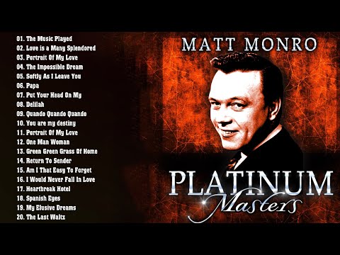 Matt Monro Greatest Hits 2023 -  Best Songs of Matt Monro Playlist