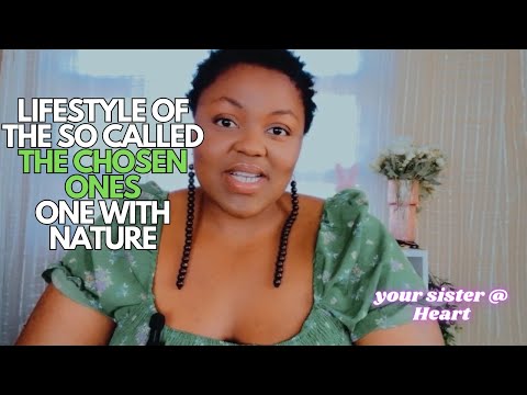 Lifestyle of the chosen one | BEING ONE WITH NATURE