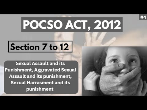 POCSO ACT, 2012| Section 7,8,9,10,11, and 12| #pocsoact #childprotection @Rohit_chhillar_advocate