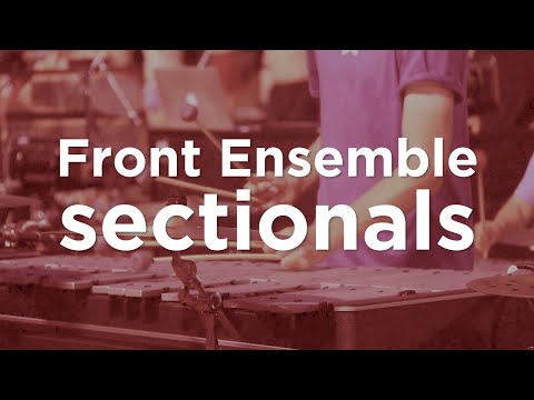 SECTIONALS: Front Ensemble