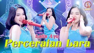 Download lagu PERCERAIAN LARA - LAILA AYU | KAU MENCARI SANDARAN SESUKA HATI |  LIVE MUSIC VIDEO mp3