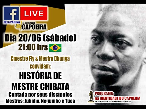 75ª LIVE NA IDENTIDADE DO CAPOEIRA - HISTÓRIAS MESTRE CHIBATA