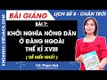 Lịch sử 8 Bài 7: Khởi nghĩa nông dân ở Đàng Ngoài thế kỉ XVIII | Chân trời sáng tạo