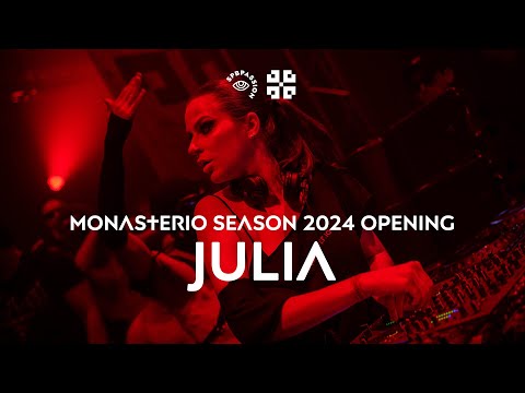 JULIA @ Monasterio Season 2024 Opening