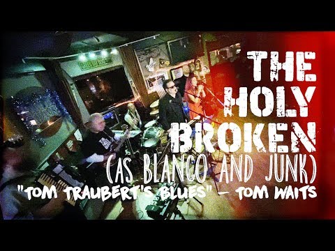 THE HOLY BROKEN - "Tom Traubert's Blues" (Tom Waits) at Truck Stop Mixtape Vol 29