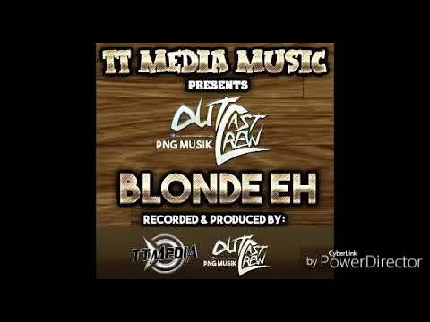 BLONDE HE(2018) - OUTCAST CREW /TT MEDIA PRODUCTION[ICESTONE SHAREZ]