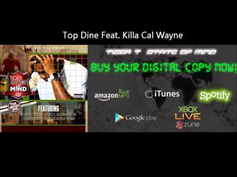 Top Dine Feat  Killa Cal Wayne - State Of Mind