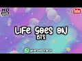 Life Goes On BTS WhatsApp Status