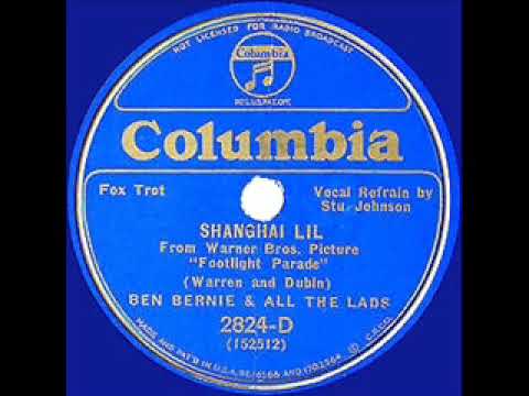 1933 Ben Bernie - Shanghai Lil (Stu Johnson, vocal)