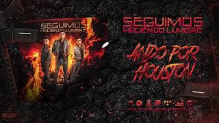 Ando Por Houston Lyrics  Translation