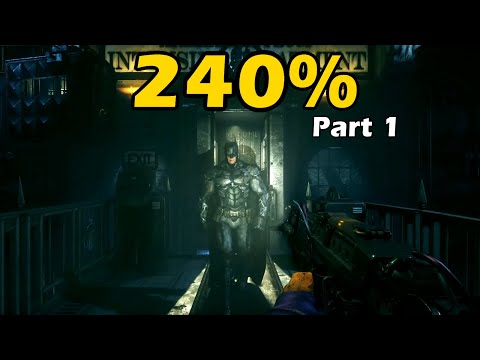 Batman: Arkham Knight Speedrun (240%) in 19:30:54 (Part 1)
