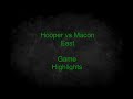 Hooper vs Macon- Game Highlights