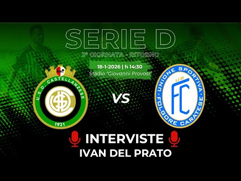 INTERVISTE  Castellanzese 0-0 Folgore Caratese - Serie D 25/26 - 20ª Giornata - Mister Del Prato