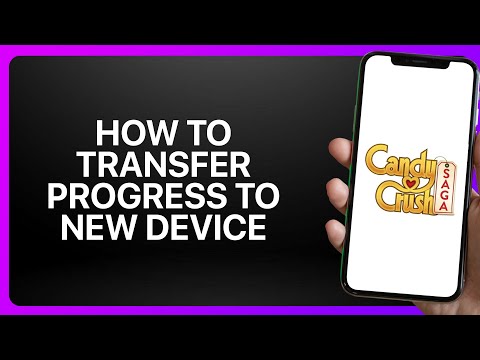 How To Transfer Candy Crush Saga Progress To New Device In Candy Crush Saga 2025! Tutorial