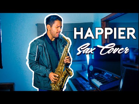 Happier - Marshmello (Sax Cover) by Samuel Solis Ft. Bastille