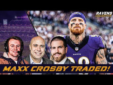 BREAKING NEWS: Maxx Crosby TRADED to the Ravens
