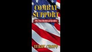 "Combat Support: The True Burden of Sacrifice" by Terry Cropf