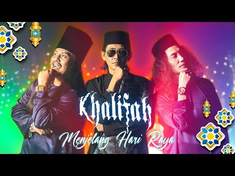 Khalifah - Menjelang Hari Raya (Official Music Video)