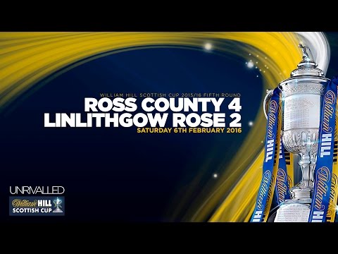 Ross County 4-2 Linlithgow Rose | William Hill Scottish Cup 2015/16 - Round 5