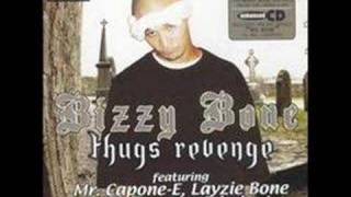Bizzy Bone-For The Homies