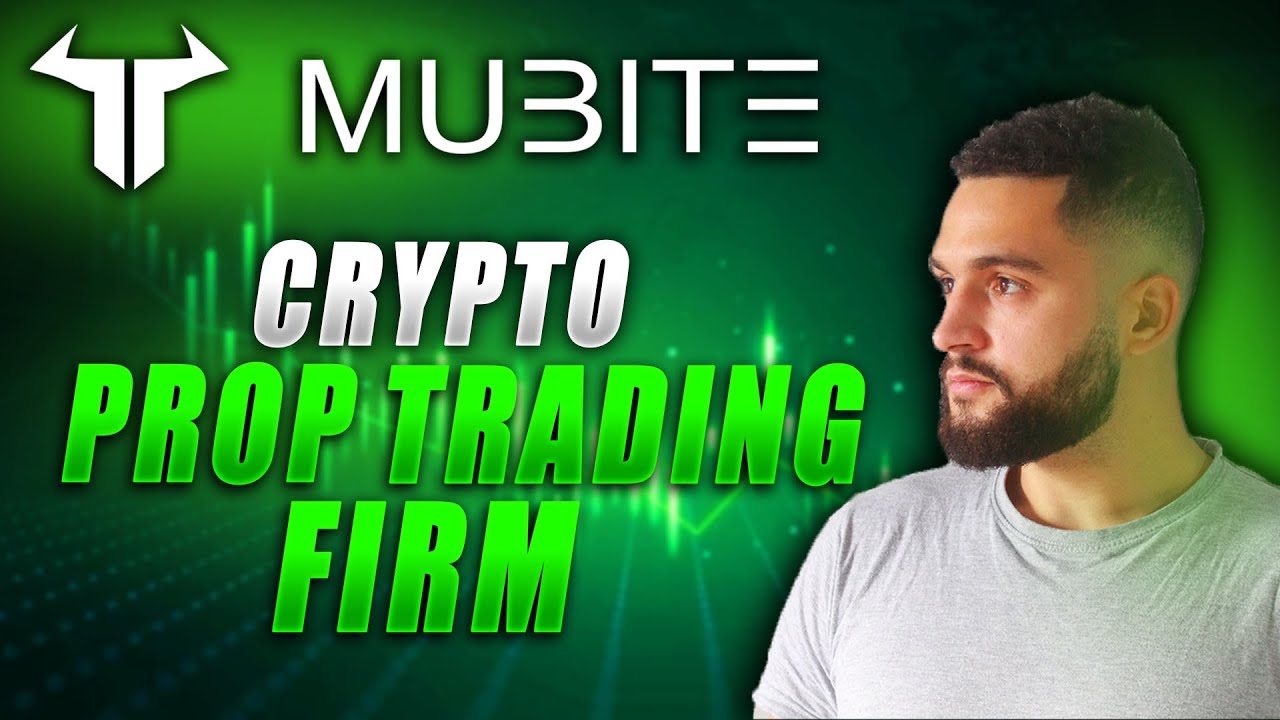 Mubite / Crypto Prop Trading Firm