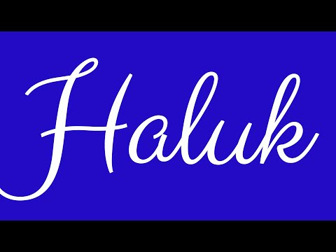 Learn how to Write the Name Haluk Signature Style in Cursive Writing