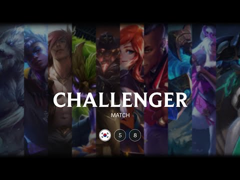 KR Challenger match 58 - 8007 LP 74 kills