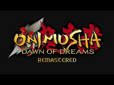 How To Remaster Onimusha : Dawn of Dreams