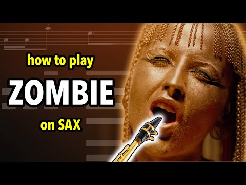 How to play Zombie by the Cranberries on Sax | Saxplained