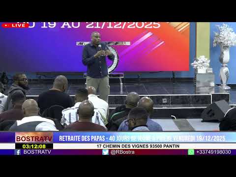 RETRAITE DES PAPAS - 40 JOURS DE JEÛNE & PRIÈRE VENDREDI 19/12/2025