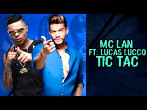 MC Lan e Lucas Lucco - Tic Tac (Explode Funk)