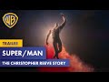 SUPER MAN THE CHRISTOPHER REEVE STORY Trailer Deutsch German 2024
