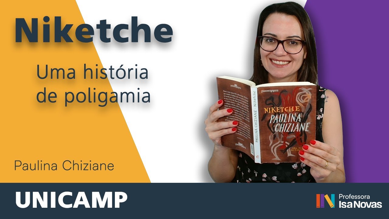 Resumo por capítulo do livro NIKETCHE: UMA HISTÓRIA DE POLIGAMIA | Paulina Chiziane | UNICAMP