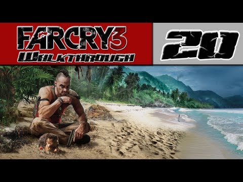 Far Cry 3 Walkthrough Part 20 - Oooo A Flamethrower! [Far Cry 3 Gameplay]