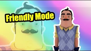 hello neighbor friendly mode