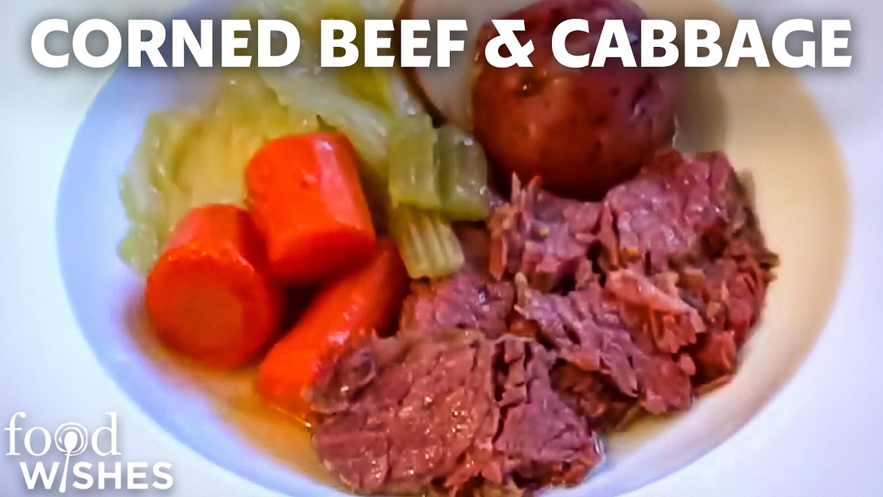 How to Make Corned Beef & Cabbage for St. Patrick's Day | Food Wishes