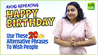 20 Other Ways To Wish ‘Happy Birthday’ In English - Better Alternative English Phrases!