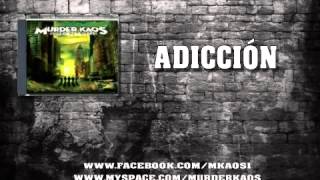 Murder Kaos - Adicción