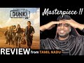 DUNKI Review from Tamil Nadu | M.O.U | Mr Earphones | #dunki #dunkireview #shahrukh