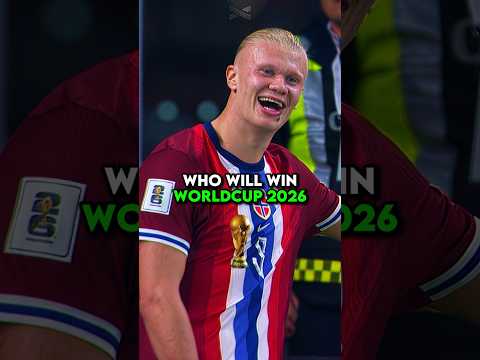 Who Will Win WorldCup 2026 🤔🔥
