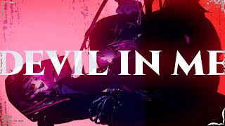 NANO - "Devil In Me" Music Video