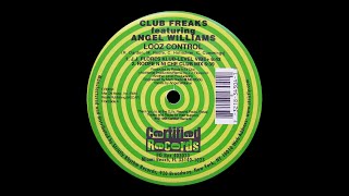 Club Freaks - Looz Control (Roofe N Ni Che Club Mix) (1998)
