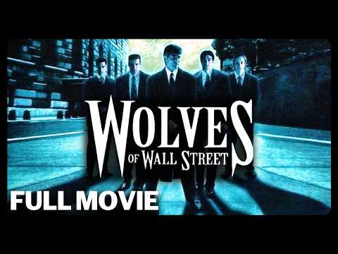 Wolves Of Wall Street | FULL MOVIE | Horror | Action | Mystery | Thriller | Eric Roberts