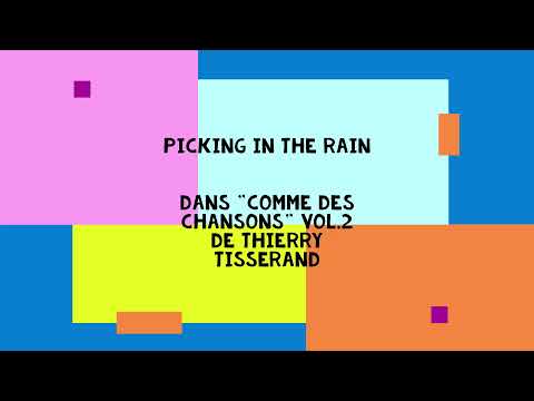 Picking in the rain, par Romane