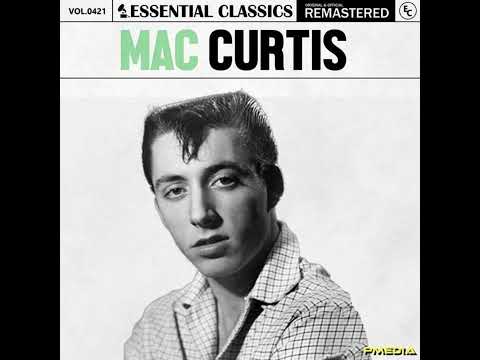 Mac Curtis 👉🏽 Essential Rockin' Classics 
